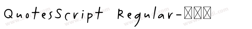 QuotesScript Regular字体转换 QuotesScript Regular字体转换